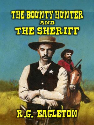 cover image of The Bounty Hunter and the Sheriff